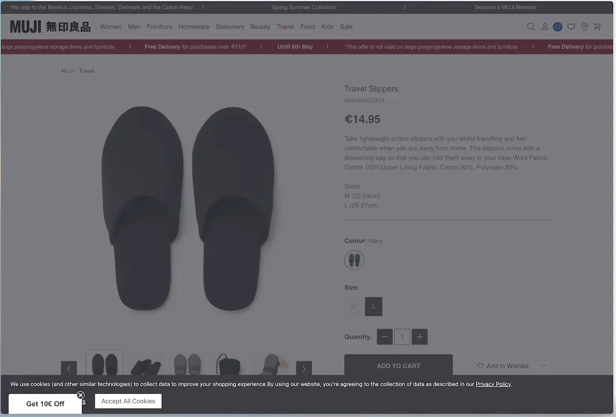 Screen shot of the Travel Slippers product page at Muji. The cookie consent bar is black, with a white button saying “Accept All Cookies”. The other options are not visible because a pop-up offering 10€ off blocks them. The rest of the screen is difficult to see because there’s a dark overlay blocking access to the page.