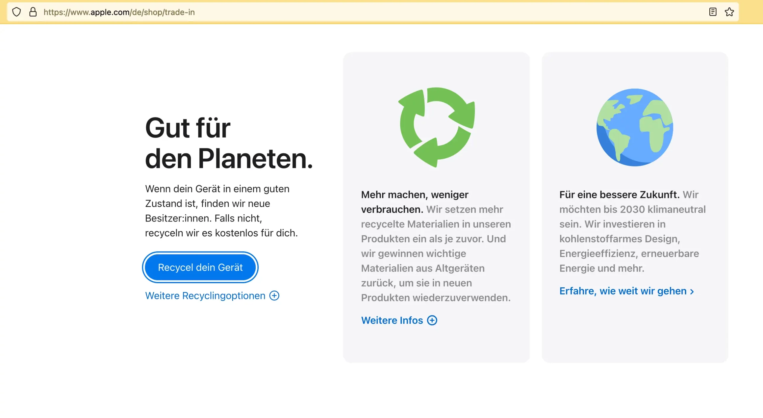 Screenshot von einem Ausschnitt der Apple-Trade-In-Webseite. Überschrift: Gut für den Planeten. Fließtext: Wenn dein Gerät in einem guten Zustand ist, finden wir neue Besitzer_innen. Falls nicht, recyceln wir es kostenlos für dich. Button: Recycel dein Gerät. Darunter ein Textlink: Weitere Recyclingoptionen. Rechts gibt es zwei Infokästen zu Apples Umwelt-Werten.