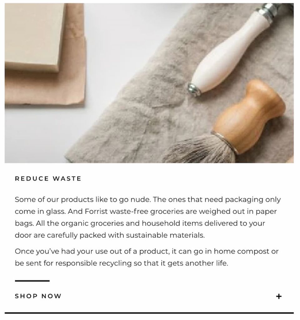 Screenshot of an element on the Forrist home page. Image is a placeholder. Copy says: REDUCE WASTE Some of our products like to go nude. The ones that need packaging only come in glass. And Forrist waste-free groceries are weighed out in paper bags. All the organic groceries and household items delivered to your door are carefully packed with sustainable materials. Once you've had your use out of a product, it can go in home compost or be sent for responsible recycling so that it gets another life.